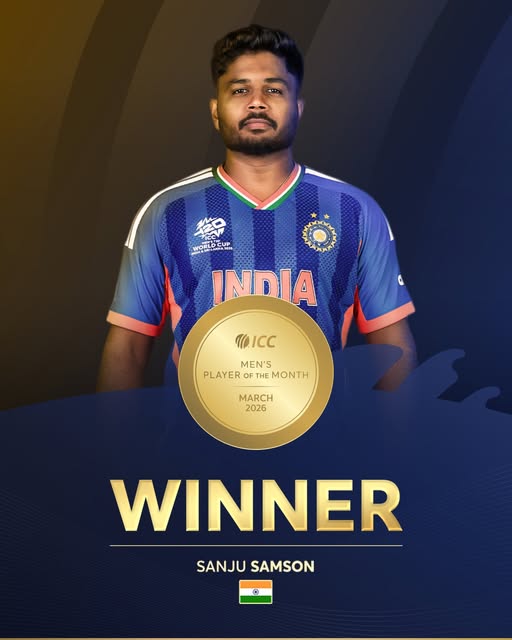 Sanju Samson Crowned ICC Men’s Player of the Month for March 2026!